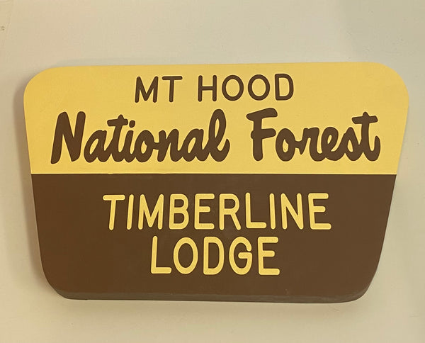 National Forest Sign - Timberline Lodge Online Store
